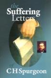 The Suffering Letters of C H Spurgeon: Charles Spurgeon & Hannah Wyncoll