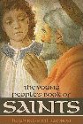 Young Peoples Book of Saints: Sixty-Three Saints of the Western Church from the First to the Twentieth Century: Hugh Ross Williamson & Sheila Connelly