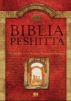 Biblia Peshitta: traduccion de los antiguos manuscritos arameos: Broadman & Holman Publishers