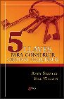 5 Llaves Para Liderar Grupos: Andy Stanley & Bill Willits